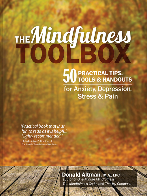 Title details for The Mindfulness Toolbox by Donald Altman, MA, LPC - Available